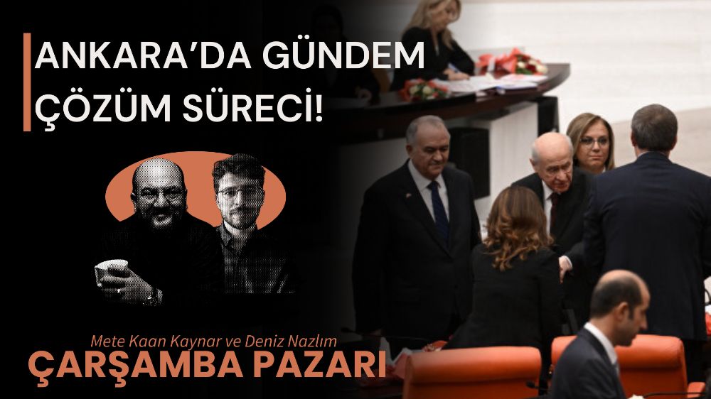 Çarşamba Pazarı (18): İktidarın 'çözüm süreci' hazırlığı var mı?