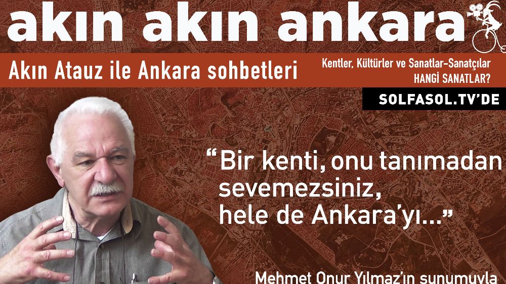 Akın Akın Ankara: Hangi Sanatlar