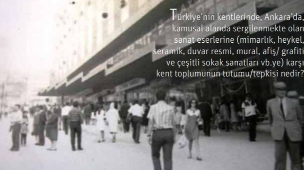 Ulus Anafartalar Çarşısı ve Sanat ve Modernleşme ve Ankaralılar 