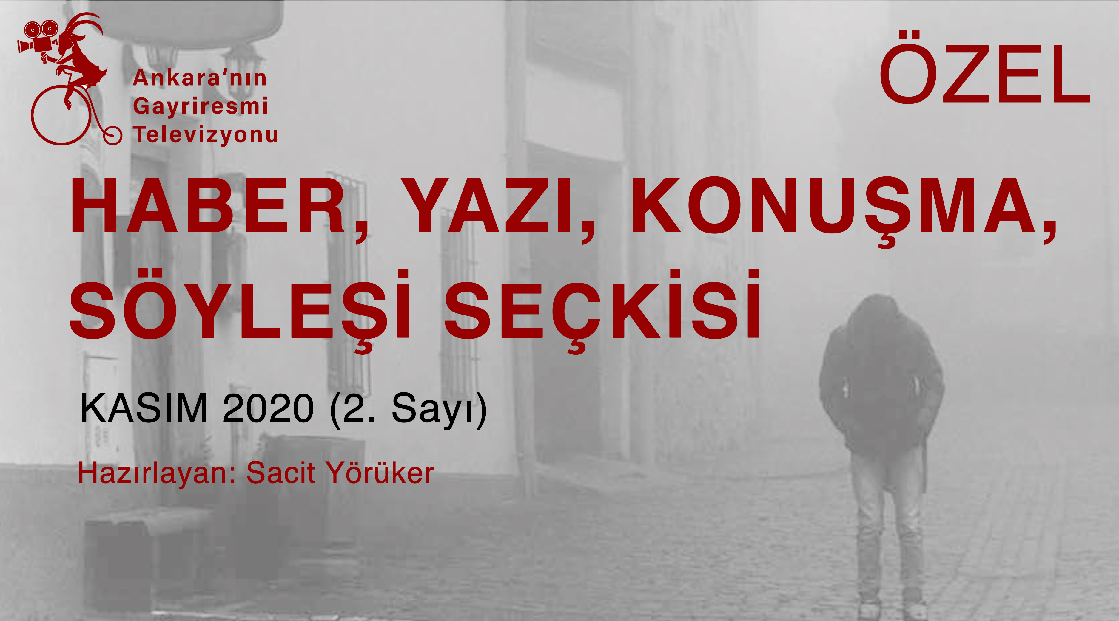 HABER / YAZI / KONUŞMA / SÖYLEŞİ SEÇKİSİ