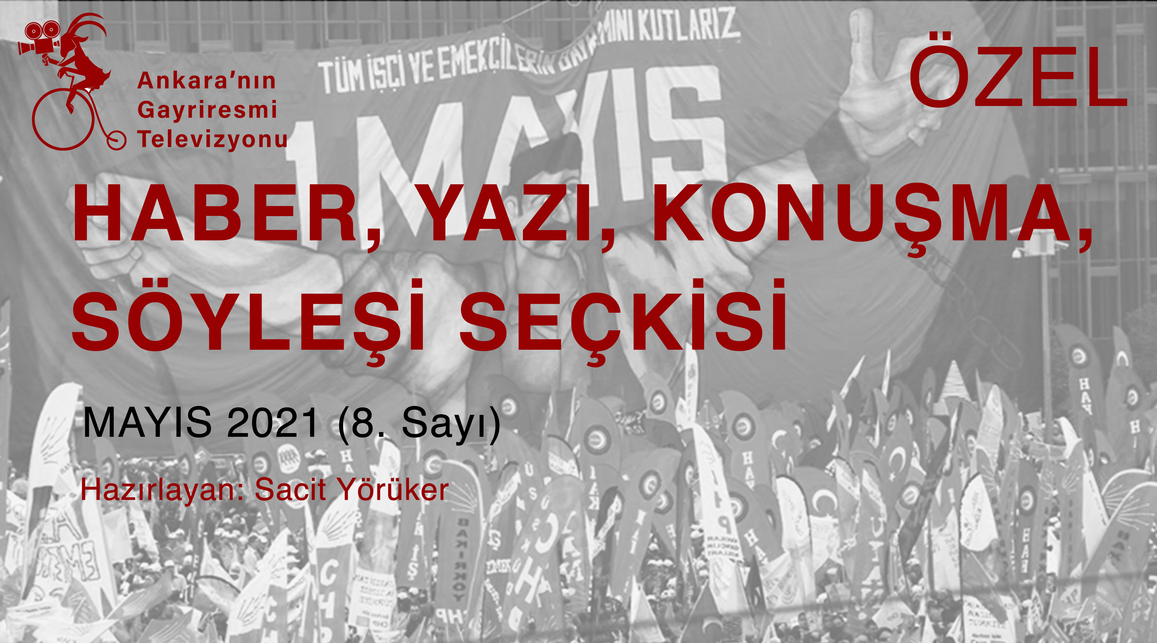 HABER / YAZI / KONUŞMA / SÖYLEŞİ SEÇKİSİ